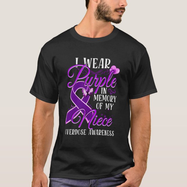 Camiseta I Wear Purple In Memory Of My Niece Overdose Aware (Anverso)