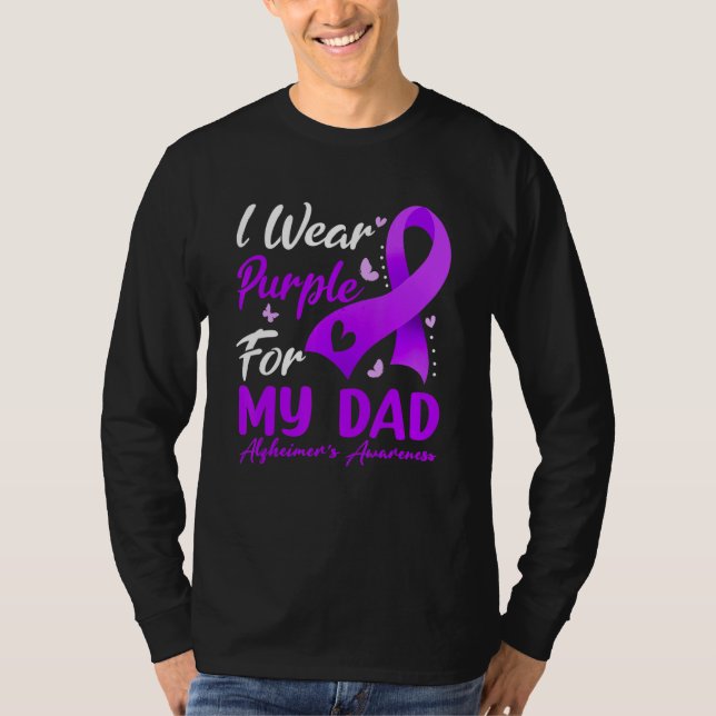 Camiseta I Wear Purple Ribbon For My Dad Alzheimer's Awaren (Anverso)