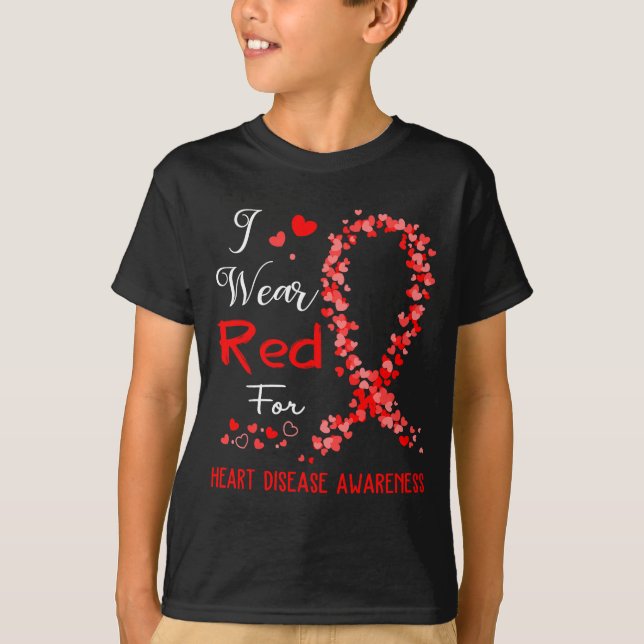 Camiseta I Wear Red For Heart Disease Awareness  (Anverso)