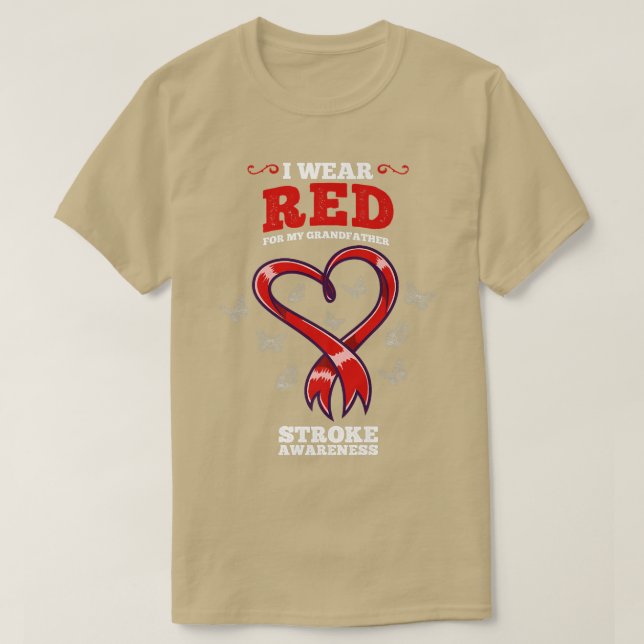 Camiseta I Wear Red For My Grandfather Stroke Awareness  (Diseño del anverso)
