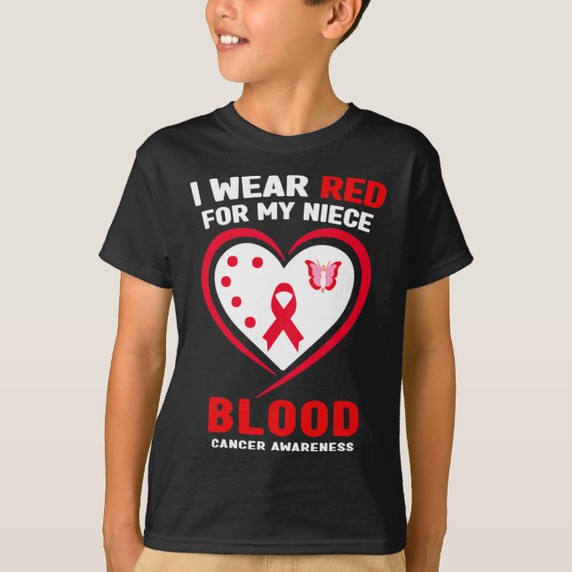 Camiseta I Wear Red For My Niece Blood Cancer Awareness  (Anverso)