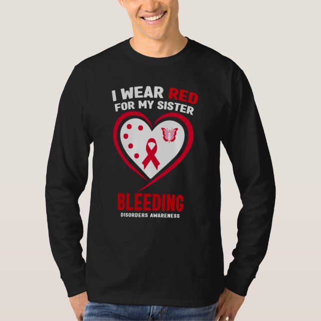 Camiseta I Wear Red for My Sister Bleeding Disorders Awaren (Anverso)