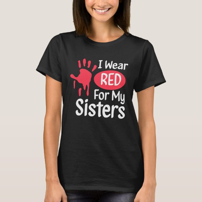 Camiseta I Wear Red For My Sisters Native American Cherokee (Anverso)
