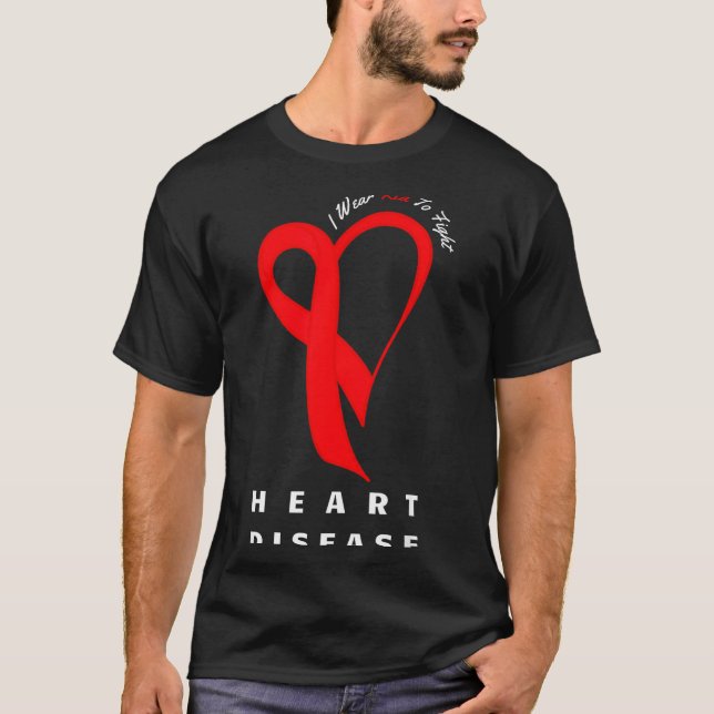 Camiseta I Wear Red To Fight Heart Disease Awareness Chd Ri (Anverso)