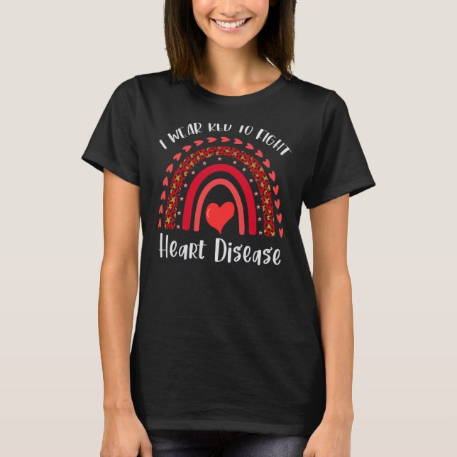 Camiseta I Wear Red To Fight Heart Disease Awareness Month  (Anverso)