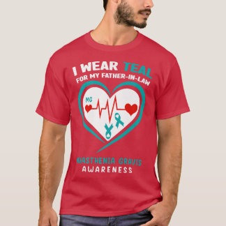 Camiseta I wear Teal for My Father in law Myasthenia Gravis