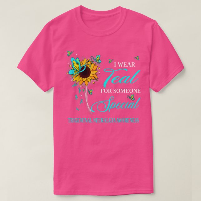 Camiseta I Wear Teal For Trigeminal Neuralgia Awareness Sun (Diseño del anverso)