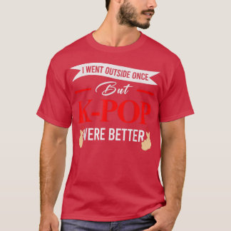 Camiseta I went outside once but k-pop bubble tea