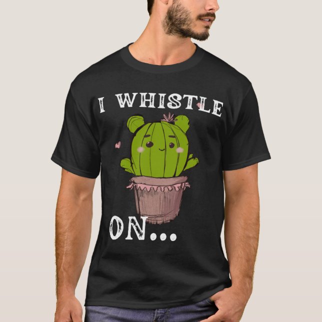 Camiseta I WHISTLE ON funny word,Retro style,novelty &fun (Anverso)