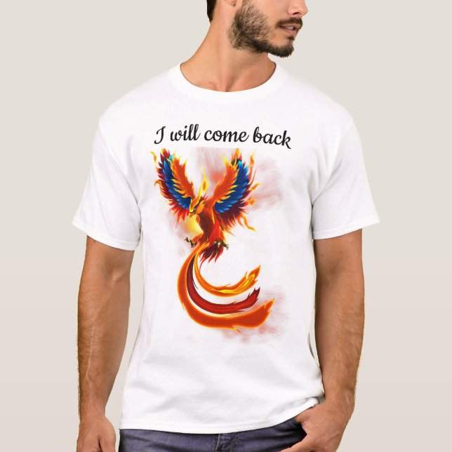 Camiseta I will come back 2 (Anverso)