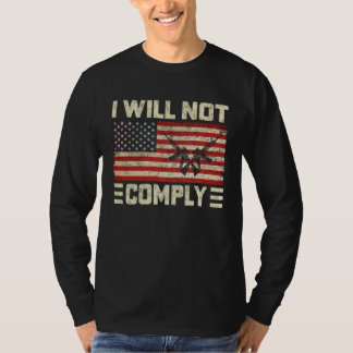 Camiseta I Will Not Comply No Mandates American Flag Medica