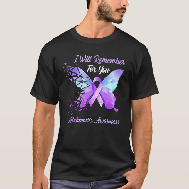 Camiseta I Will Remember For You Alzheimers Awareness Butte (Anverso)