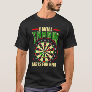 Camiseta I Will Throw Darts For Beer - Dart Bullseye