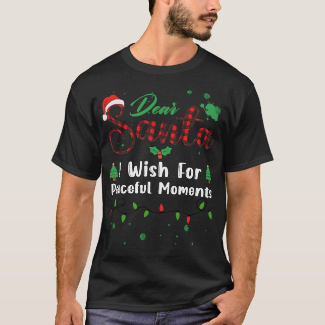 Camiseta I Wish For Peaceful Moments Matching Christmas Dea (Anverso)