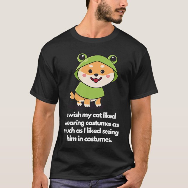Camiseta I wish my doggy liked wearing costumes (Anverso)