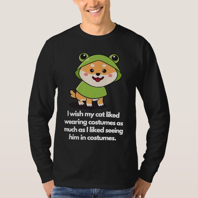 Camiseta I wish my doggy liked wearing costumes (Anverso)