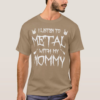 Camiseta I With My Mommy Rock Music Lover friend