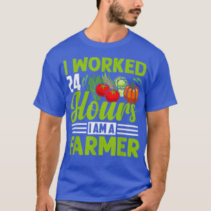 Camiseta I Worked 24 Hours Funny Farming Farmer Tractor Gra