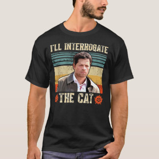 Camiseta I&x27;ll Interrogar el gato Castiel Misha Collins