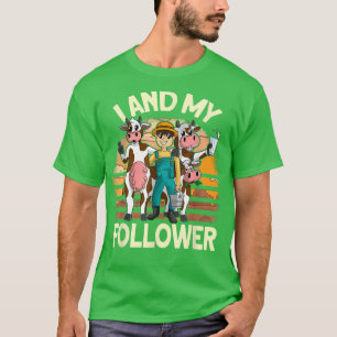 Camiseta i y mi seguidor Farmer Cow Farming