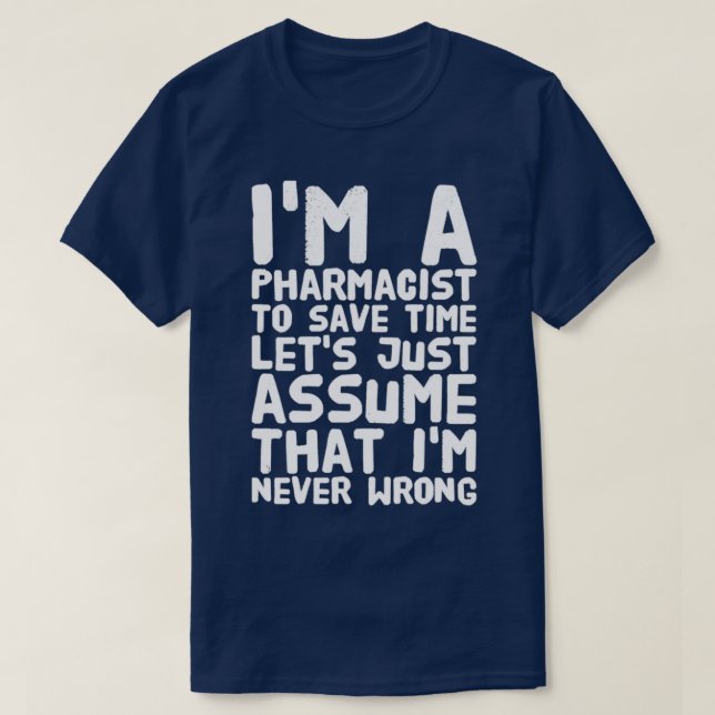 Camiseta Iamp39m Un estudiante de farmacia que no tengo far (Diseño del anverso)