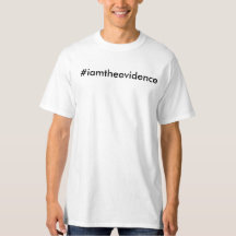 #iamtheevidence male tee