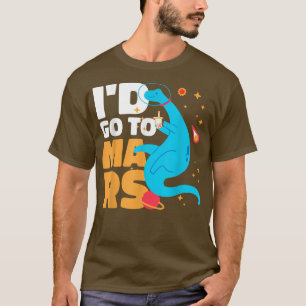 Camiseta Iba a Marte con un dinosaurio para astronautas 