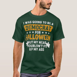 Camiseta Iba A Ser Demócrata Para Halloween