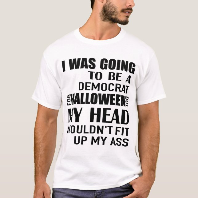 Camiseta iba a ser demócrata para Halloween pero mi (Anverso)
