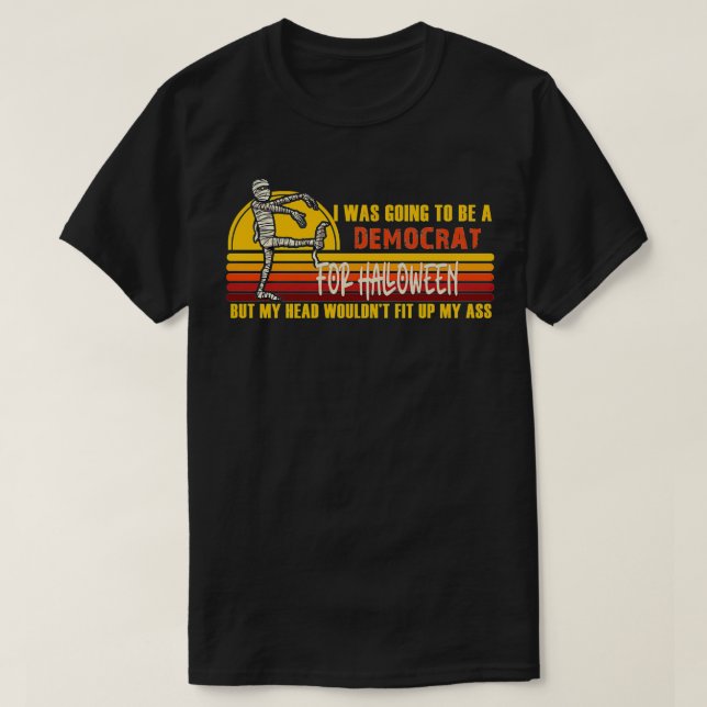 Camiseta Iba a ser demócrata por Halloween (Diseño del anverso)
