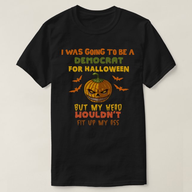 Camiseta Iba a ser demócrata por Halloween (Diseño del anverso)