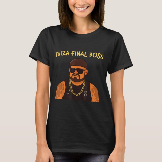 Camiseta Ibiza final Boss divertida Viral Meme Club fiesta  (Anverso)