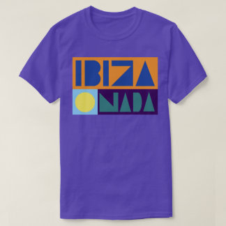 CAMISETA IBIZA O NADA
