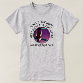 Camiseta IBONELTD. LAS AVES ESTÁN DE VUELTA A 2d