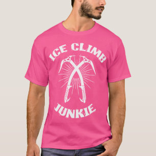 Camiseta Ice Climb Junkie Extreme Sports Ice Climbing