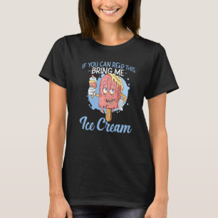 Camiseta Ice Cream Popsicle Cone Si Puedes Leer Esto Traer
