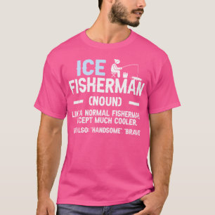 Camiseta Ice Fisherman Definition Ice Fishing