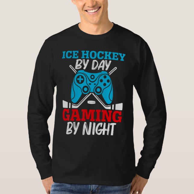 Camiseta Ice Hockey By Day Gaming By Night Video Game Contr (Anverso)