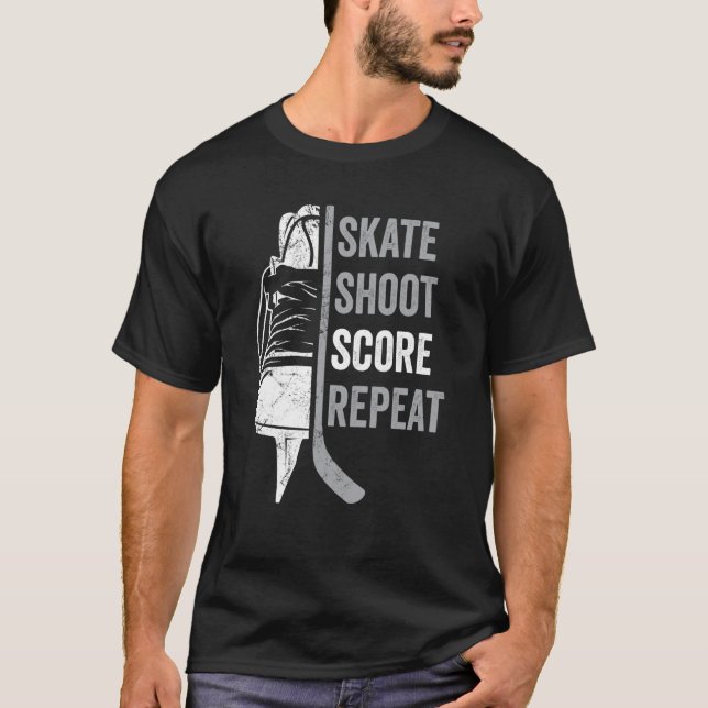 Camiseta Ice Hockey Player Coach Skate Shoot Score Repeat (Anverso)