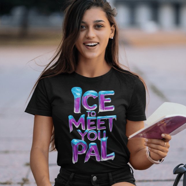 Camiseta Ice Para Conocer A You Pal (Subido por el creador)