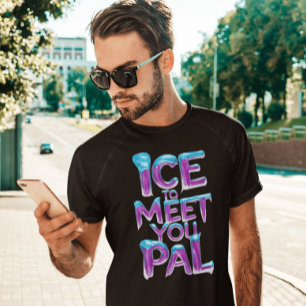 Camiseta Ice Para Conocer A You Pal