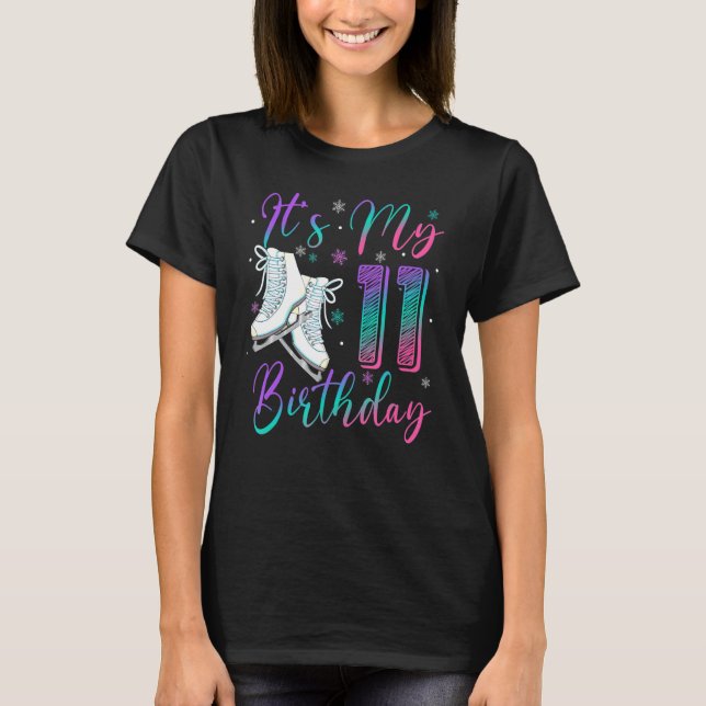 Camiseta Ice Skating Birthday Girl 11 Year Old It's My 11th (Anverso)