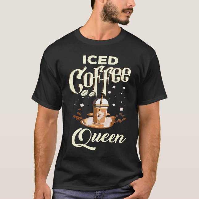 Camiseta Iced Coffee  Queen (Anverso)