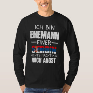 Camiseta Ich Bin Ehemann Einer Serbin Serbia