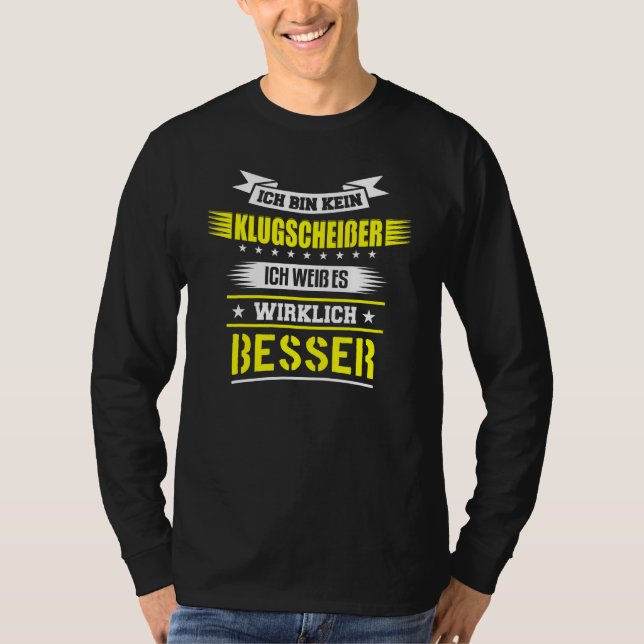 Camiseta Ich Bin Kein Klugscheisser Ich Weiß Es Wirklich Be (Anverso)