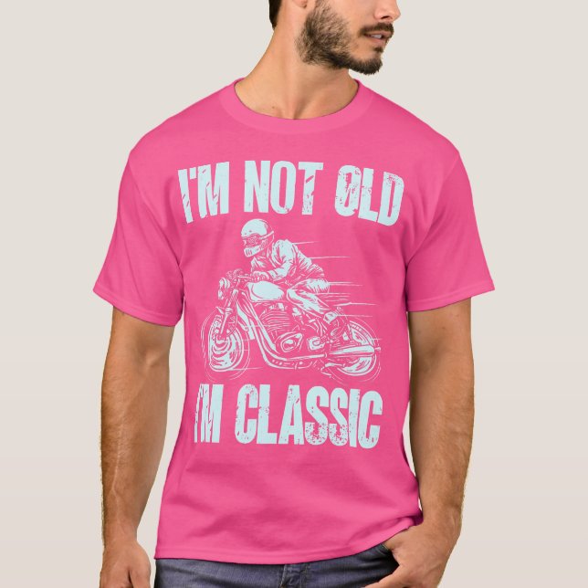 Camiseta Ich Bin Nicht Alt Ich Bin Motorbike (Anverso)