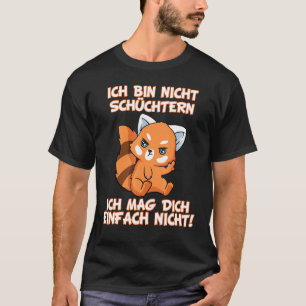 Camiseta Ich Bin Nicht Schüchtern Ich Mag Dich Nicht Rot Pa