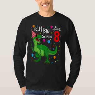 Camiseta Ich Bin Schon 8 Alles Gute Zum 8Geburtstag T Re