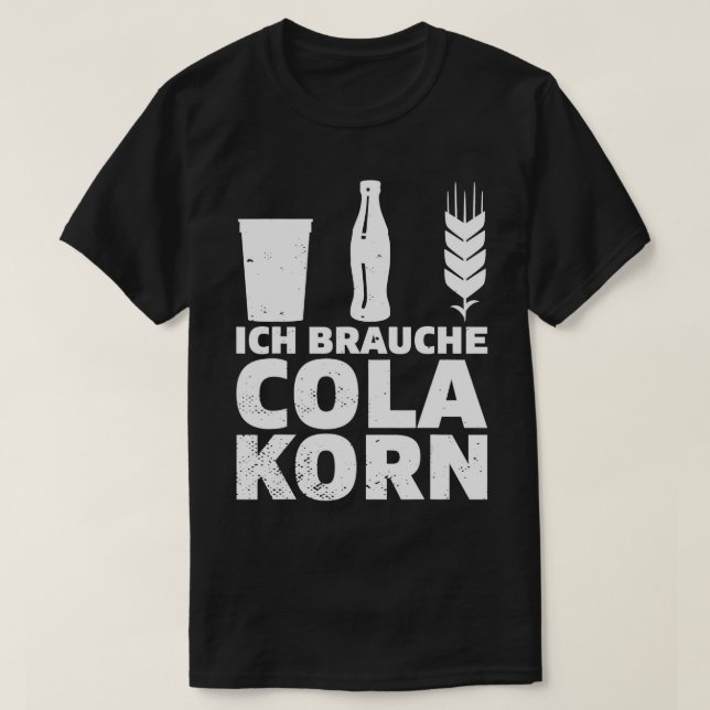 Camiseta Ich brauche Cola Korn diciendo Fiesta de la Saufen (Diseño del anverso)