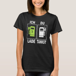 Camiseta Ich Charge Du Tankst ElektroMobility Charging Stat